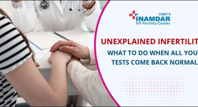 Unexplained Infertility Treatment
